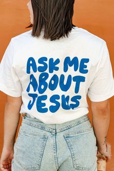 Ask Me About Jesus Shirt  Christian Shirt  Christian Clothing  Christian Apparel  Bible Shirt  Jesus Shirt  Love Like Jesus  Jesus Loves You Easy 30 day return policy Letter Designs, Bible Shirts, Love Like Jesus, About Jesus, Jesus Shirt, Streetwear Aesthetic, Oversize Women