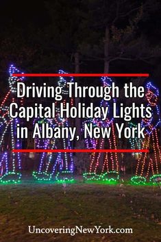 the words driving through the capital holiday lights in albany, new york