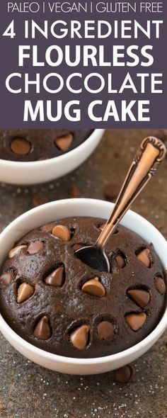 chocolate mug cake in a white bowl with text overlay that reads 4 ingredient flourless chocolate mug cake