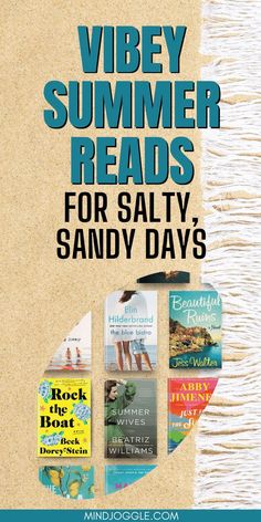 a book cover with the words vibey summer reads for salty sandy days on it