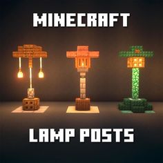 three different types of lamp posts with the text, minecraft lampposts on them