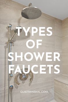 shower faucets with the words types of shower faucets in white letters