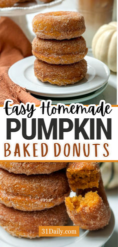 homemade pumpkin baked doughnuts stacked on top of each other with the words easy homemade pumpkin baked donuts