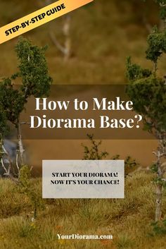 how to make diorama base? start your journal now it's your chance