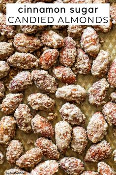 cinnamon sugar candied almonds on top of a table