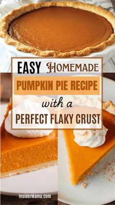 easy homemade pumpkin pie recipe with a perfect flaky crust