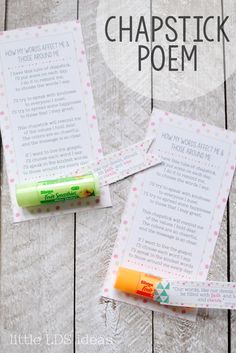 two pieces of paper sitting next to each other on top of a wooden table with the words chapstick poem written in it