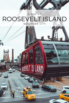 a cable car on the road with cars driving down it and text reading roosevelt island new york city