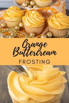 orange buttercream frosting in a cupcake on a plate with the words orange buttercream frosting above it