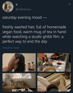 an instagram with pictures of women in the kitchen and text that reads, saturday evening mood - freshly washed hair, full of homemade vegan