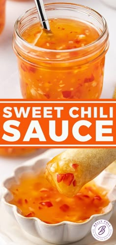 an orange sauce in a bowl with a spoon sticking out of it and the words sweet chili sauce on top