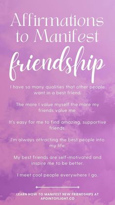 an affirmation card with the words, affirmations to manfest friendship