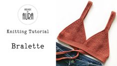 Knitting Crop Top Pattern, Knitting Top Patterns Free, Knit Bra Pattern, Knit Bralette Pattern, Summer Knitting Patterns Free, Bralette Knitting Pattern, Knit Top Pattern Free