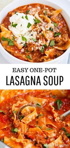 easy one - pot lasagna soup is the perfect meal to make for dinner