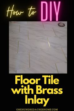 how to diy floor tile with brass inlay