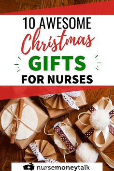 christmas gifts for nurses with text overlay that reads 10 awesome christmas gifts for nurses