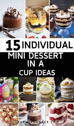 the cover of 15 individual mini desserts in a cup ideas