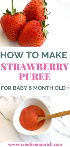 how to make strawberry puree for baby 6 months old and toddlers will love it