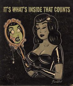 an image of a woman holding a mirror with the words it's what's inside that counts