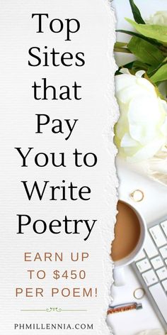 the top sites that pay you to write poetry earn up to $ 450 per poem