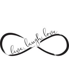 the word live laugh love written in cursive handwriting