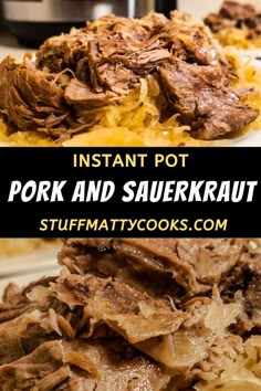 the instant pot roast and sauerkraut recipe is so easy to make