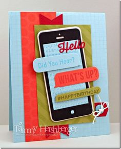 a birthday card with an image of a cell phone on the front, and text that says hello did you hear? what's up? happy birthday