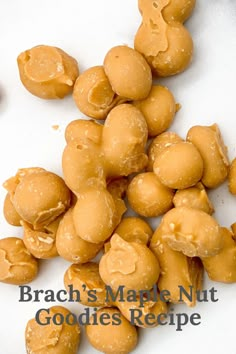 Brach’s Maple Nut Goodies Recipe Xmas Candy, Maple Candy, Nut Recipes, Wanting More