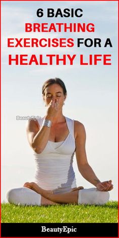 a woman sitting in the grass with her hand on her face and text reading 6 basic breathing exercises for a healthy life