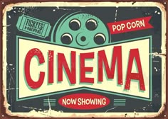 an old metal sign with the words cinema and a cartoon character on it's face