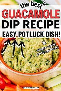 the best guacamole dip recipe easy potluck dish