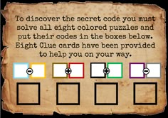 a piece of paper that has some sort of puzzles on it with the words, to discovery the secret code you must solve all eight colored puzzles and put their