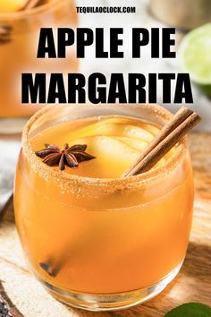 an apple pie margarita is garnished with cinnamon and star anise