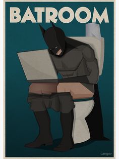 a batman sitting on top of a toilet with a laptop computer in his lap and the caption reads, bathroom