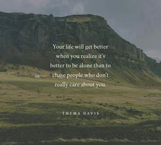 Quotes About Chasing People, People Only Want You When They Need You, People Leave You Quotes, People Who Dont Follow Through Quotes, Don’t Chase People Quotes, Those Who Care About You Quotes, Done Chasing You Quotes, People Only Use You When They Need You, People Don’t Care About You Quotes