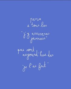 the words are written in french on a blue background with white writing that reads,