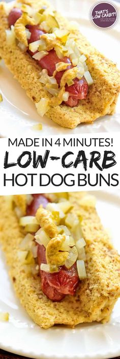 two hot dogs with toppings on them and the words made in 4 minutes low - carb hot dog buns