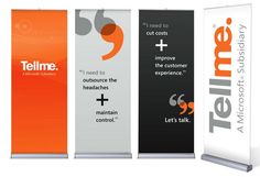 three roll up banners with the words tellme and let's talk