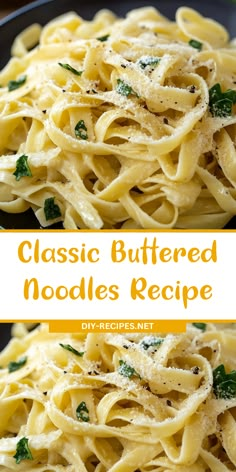 a plate full of pasta with basil on top and the words classic buttered noodles recipe above it