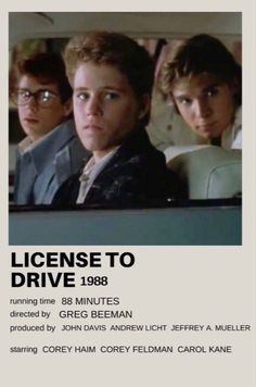 an advertisement for the movie license to drive, with three men sitting in a car