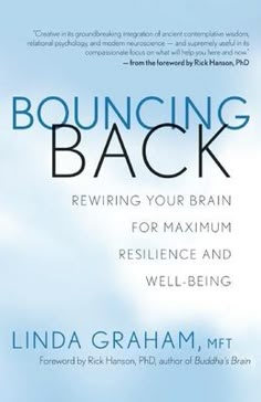 the book cover for bouncing back by linda graham, m t and michael r smith