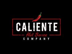 a logo for a hot sauce company with a chili pepper on the side and words called calentee hot sauce company