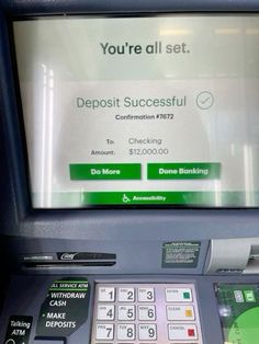 an atm machine with the message you're all set deposit successful