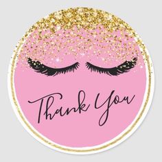 a pink and gold thank you sticker with eyelashes