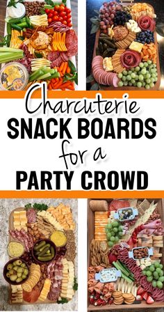 a collage of snacks for a party with the words charlotte snack boards for a party crowd