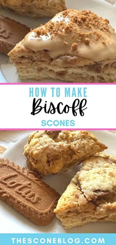 some biscuits are on a white plate with the words how to make biscoff scones