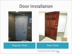 the door installation process is complete and ready to be installed in your home or office