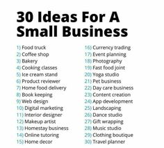 a small business list with the words 30 ideas for a small business