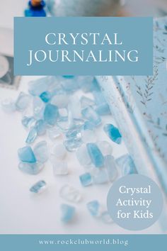 crystal journal with the title crystal journal journal for kids, crystals and books on it