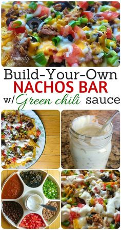 the recipe for nachos bar with green chili sauce is shown in four different pictures